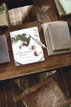The Heirloomed Kitchen Cookbook